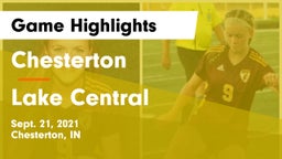 Chesterton  vs Lake Central  Game Highlights - Sept. 21, 2021