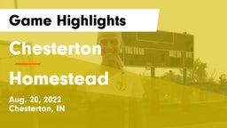 Chesterton  vs Homestead  Game Highlights - Aug. 20, 2022