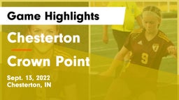 Chesterton  vs Crown Point  Game Highlights - Sept. 13, 2022