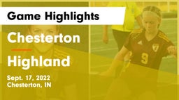Chesterton  vs Highland  Game Highlights - Sept. 17, 2022