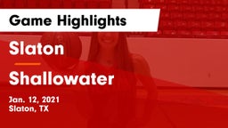 Slaton  vs Shallowater  Game Highlights - Jan. 12, 2021