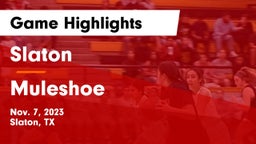 Slaton  vs Muleshoe  Game Highlights - Nov. 7, 2023