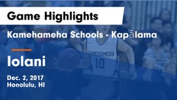Kamehameha Schools - Kapalama vs Iolani  Game Highlights - Dec. 2, 2017