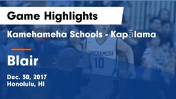 Kamehameha Schools - Kapalama vs Blair  Game Highlights - Dec. 30, 2017