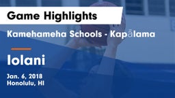 Kamehameha Schools - Kapalama vs Iolani  Game Highlights - Jan. 6, 2018