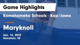 Kamehameha Schools - Kapalama vs Maryknoll Game Highlights - Jan. 16, 2018