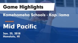 Kamehameha Schools - Kapalama vs Mid Pacific Game Highlights - Jan. 25, 2018