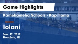 Kamehameha Schools - Kapalama vs Iolani Game Highlights - Jan. 12, 2019