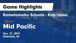 Kamehameha Schools - Kapalama vs Mid Pacific  Game Highlights - Jan. 17, 2019