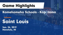 Kamehameha Schools - Kapalama vs Saint Louis Game Highlights - Jan. 26, 2019