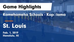 Kamehameha Schools - Kapalama vs St. Louis Game Highlights - Feb. 1, 2019