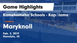 Kamehameha Schools - Kapalama vs Maryknoll  Game Highlights - Feb. 2, 2019