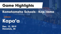 Kamehameha Schools - Kapalama vs Kapa'a  Game Highlights - Dec. 12, 2019