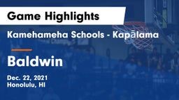 Kamehameha Schools - Kapalama vs Baldwin  Game Highlights - Dec. 22, 2021