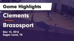 Clements  vs Brazosport  Game Highlights - Dec 13, 2016
