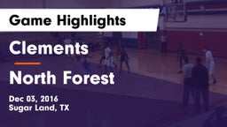 Clements  vs North Forest  Game Highlights - Dec 03, 2016