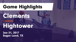 Clements  vs Hightower  Game Highlights - Jan 31, 2017