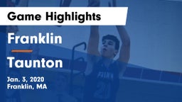 Franklin  vs Taunton  Game Highlights - Jan. 3, 2020