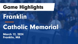 Franklin  vs Catholic Memorial  Game Highlights - March 12, 2024
