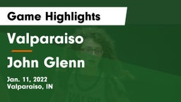 Valparaiso  vs John Glenn  Game Highlights - Jan. 11, 2022