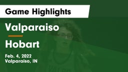 Valparaiso  vs Hobart  Game Highlights - Feb. 4, 2022