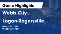 Webb City  vs Logan-Rogersville  Game Highlights - March 10, 2020