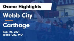 Webb City  vs Carthage  Game Highlights - Feb. 23, 2021