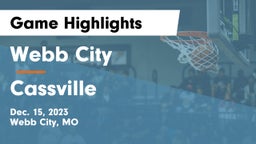 Webb City  vs Cassville  Game Highlights - Dec. 15, 2023