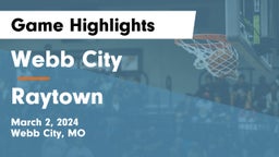 Webb City  vs Raytown  Game Highlights - March 2, 2024