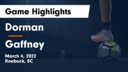 Dorman  vs Gaffney  Game Highlights - March 4, 2022