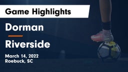 Dorman  vs Riverside  Game Highlights - March 14, 2022