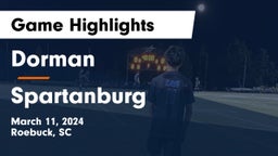 Dorman  vs Spartanburg  Game Highlights - March 11, 2024