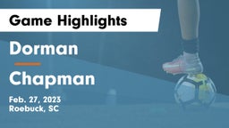 Dorman  vs Chapman  Game Highlights - Feb. 27, 2023