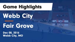 Webb City  vs Fair Grove  Game Highlights - Dec 08, 2016