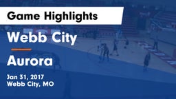 Webb City  vs Aurora  Game Highlights - Jan 31, 2017