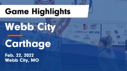 Webb City  vs Carthage  Game Highlights - Feb. 22, 2022