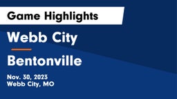 Webb City  vs Bentonville  Game Highlights - Nov. 30, 2023