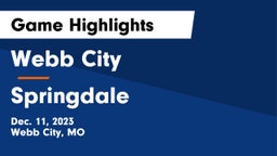 Webb City  vs Springdale  Game Highlights - Dec. 11, 2023