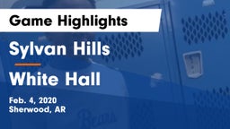 Sylvan Hills  vs White Hall Game Highlights - Feb. 4, 2020