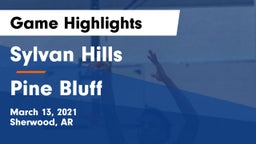 Sylvan Hills  vs Pine Bluff Game Highlights - March 13, 2021