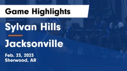 Sylvan Hills  vs Jacksonville  Game Highlights - Feb. 23, 2023