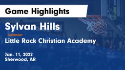 Sylvan Hills  vs Little Rock Christian Academy  Game Highlights - Jan. 11, 2022