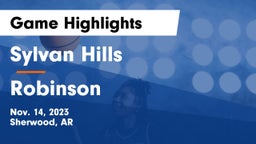 Sylvan Hills  vs Robinson  Game Highlights - Nov. 14, 2023
