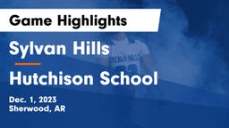 Sylvan Hills  vs Hutchison School Game Highlights - Dec. 1, 2023
