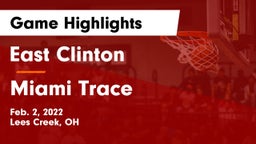 East Clinton  vs Miami Trace  Game Highlights - Feb. 2, 2022