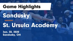 Sandusky  vs St. Ursula Academy  Game Highlights - Jan. 30, 2020