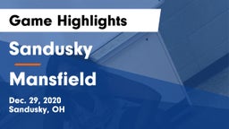 Sandusky  vs Mansfield  Game Highlights - Dec. 29, 2020