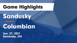 Sandusky  vs Columbian  Game Highlights - Jan. 27, 2021