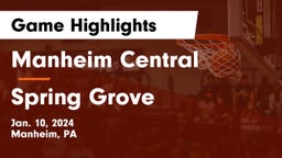 Manheim Central  vs Spring Grove  Game Highlights - Jan. 10, 2024