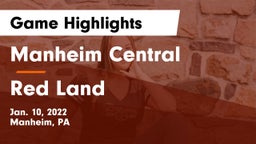 Manheim Central  vs Red Land  Game Highlights - Jan. 10, 2022